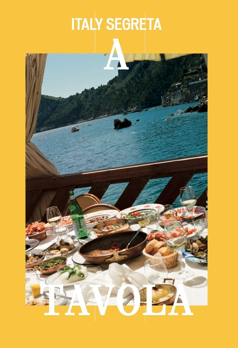 Italy Segreta — A Tavola Issue