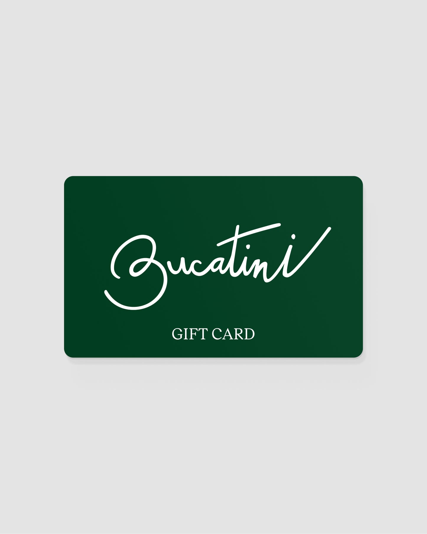 Bucatini Gift Card