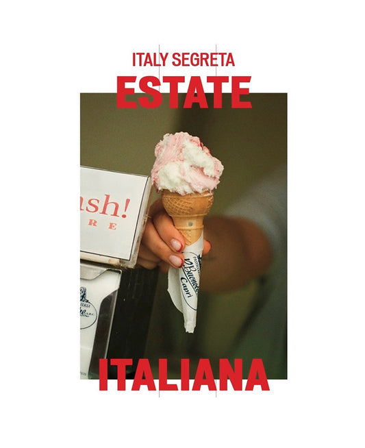 Italy Segreta — Estate Italiana Issue
